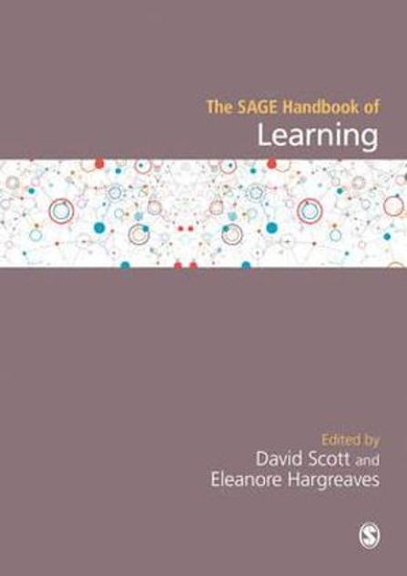 The SAGE Handbook of Learning The SAGE Handbook of Learning