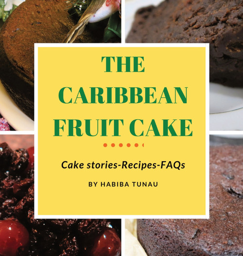 The Caribbean Fruit Cake The Caribbean Fruit Cake