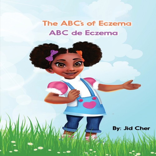 The ABC's of Eczema ABC de Ekzema The ABC's of Eczema ABC de Ekzema