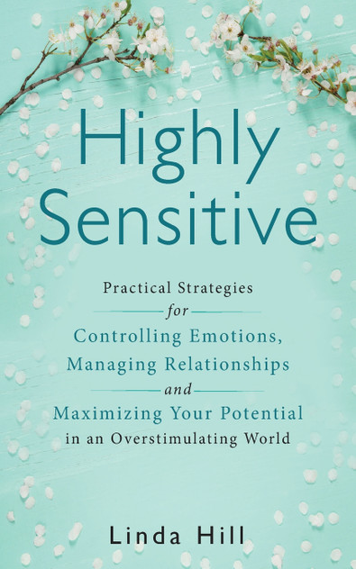 Highly Sensitive Highly Sensitive
