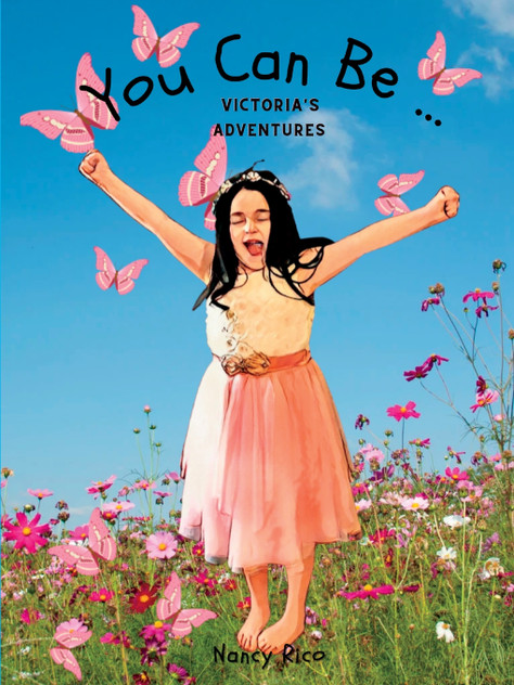 You Can Be ... Victoria's Adventures You Can Be ... Victoria's Adventures