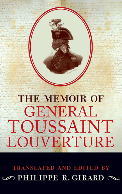 Memoir of Toussaint Louverture Memoir of Toussaint Louverture