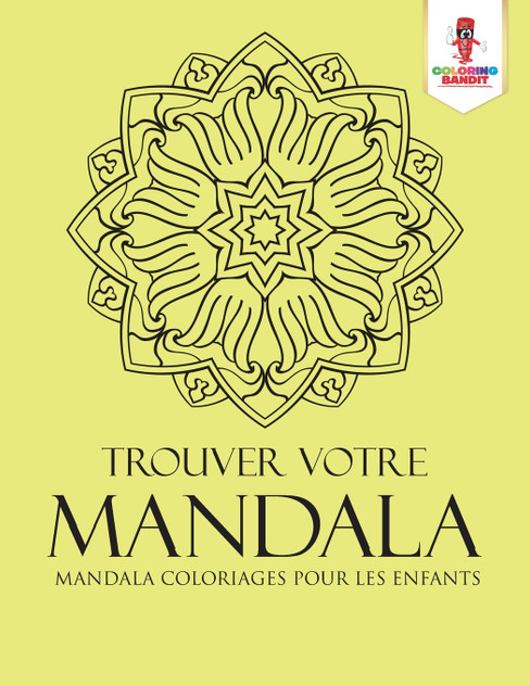 Trouver Votre Mandala Trouver Votre Mandala
