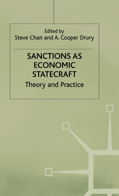 Sanctions as Economic Statecraft Sanctions as Economic Statecraft