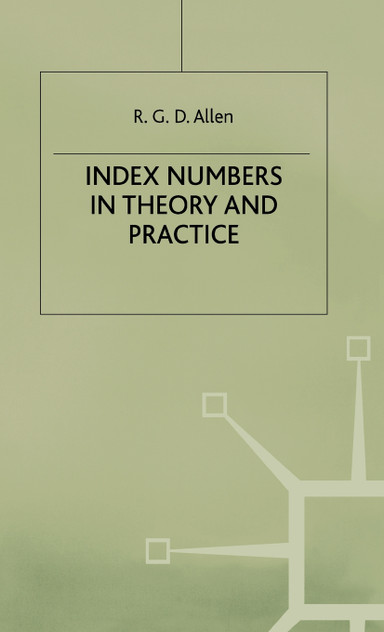 Index Numbers in Theory and Practice Index Numbers in Theory and Practice
