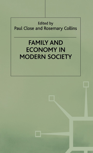 Family and Economy in Modern Society Family and Economy in Modern Society