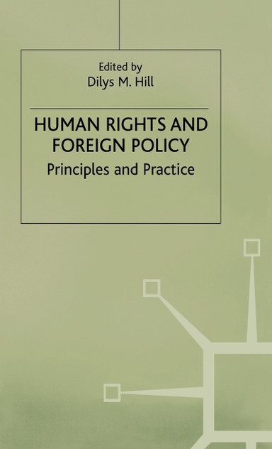 Human Rights and Foreign Policy Human Rights and Foreign Policy