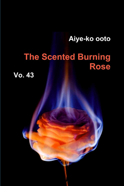 The Scented Burning Rose The Scented Burning Rose