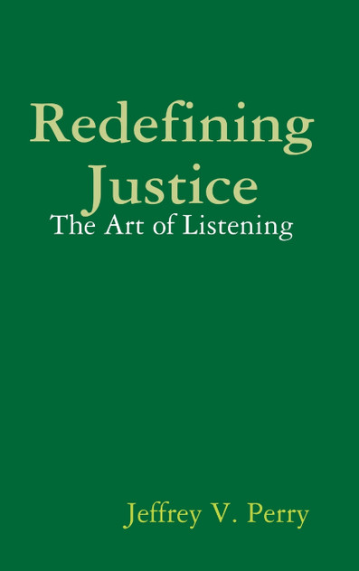 Redefining Justice Redefining Justice