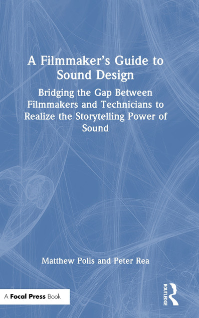 A Filmmaker's Guide to Sound Design