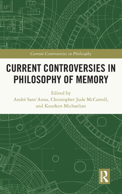 Current Controversies in Philosophy of Memory
