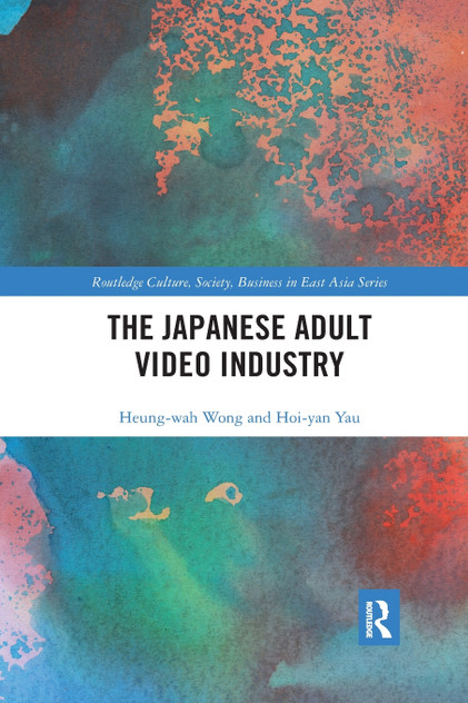 The Japanese Adult Video Industry The Japanese Adult Video Industry