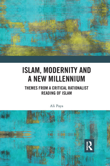 Islam, Modernity and a New Millennium Islam, Modernity and a New Millennium