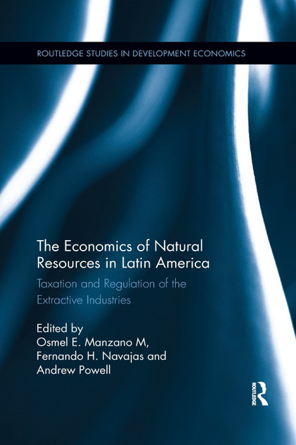The Economics of Natural Resources in Latin America The Economics of Natural Resources in Latin America