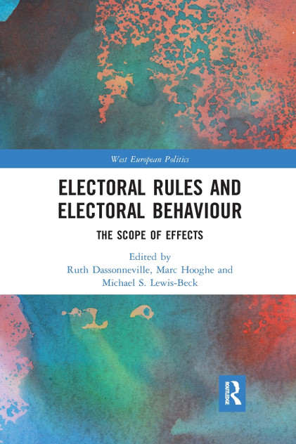 Electoral Rules and Electoral Behaviour Electoral Rules and Electoral Behaviour
