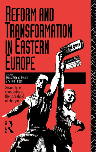 Reform and Transformation in Eastern Europe