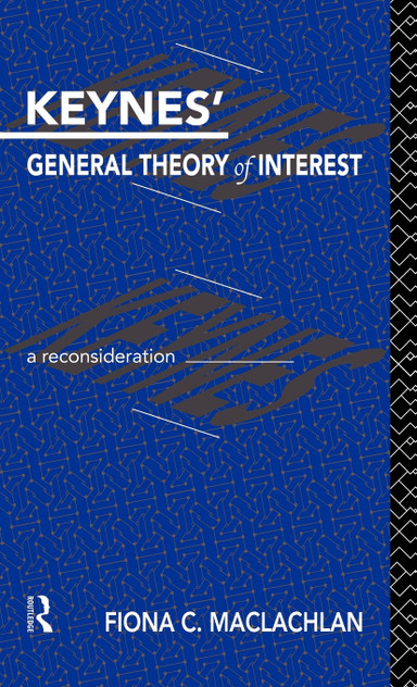 Keynes' General Theory of Interest Keynes' General Theory of Interest