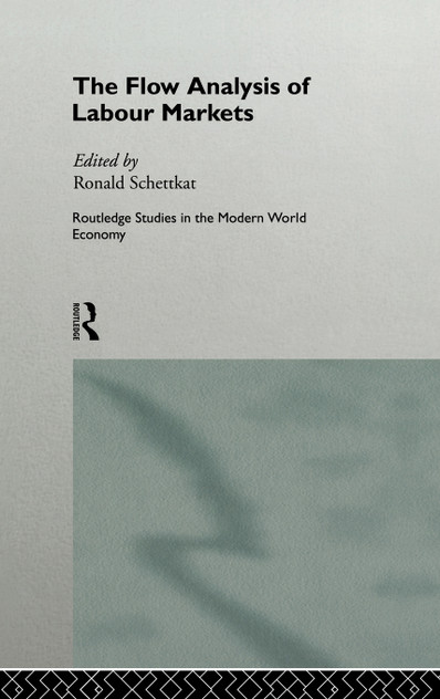 The Flow Analysis of Labour Markets The Flow Analysis of Labour Markets