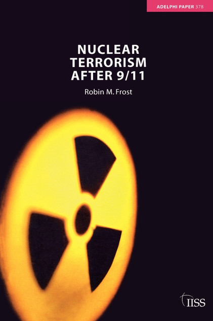 Nuclear Terrorism After 9/11 Nuclear Terrorism After 9/11