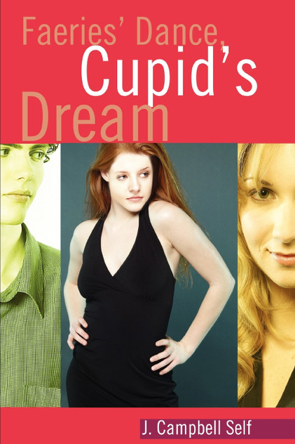 Faeries' Dance, Cupid's Dream Faeries' Dance, Cupid's Dream