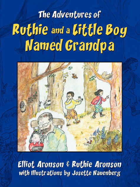 The Adventures of Ruthie and a Little Boy Named Grandpa The Adventures of Ruthie and a Little Boy Named Grandpa
