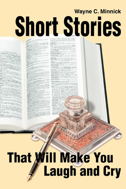 Short Stories That Will Make You Laugh and Cry Short Stories That Will Make You Laugh and Cry