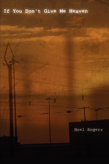 If You Don't Give Me Heaven