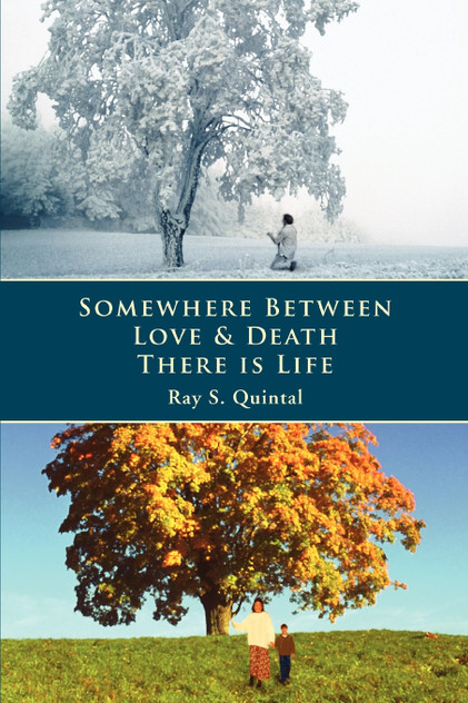 Somewhere Between Love & Death There is Life Somewhere Between Love & Death There is Life