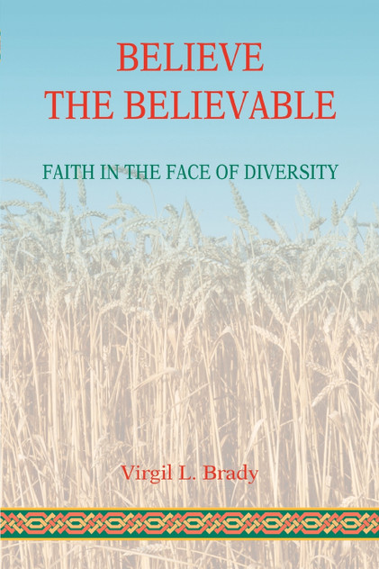 Believe The Believable Believe The Believable