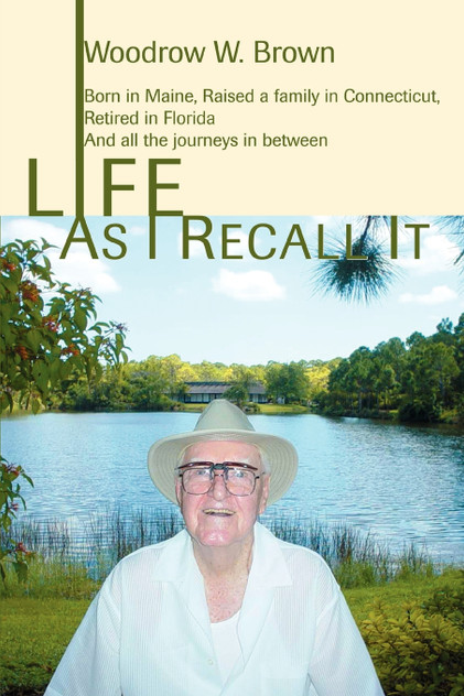 Life As I Recall It Life As I Recall It