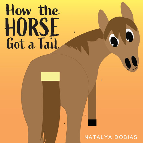 How the horse got a tail How the horse got a tail