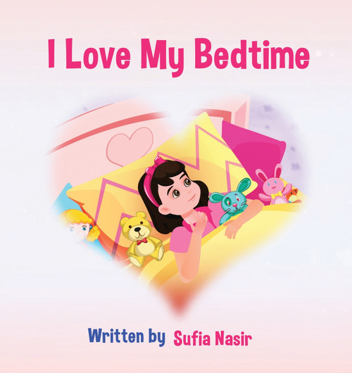 I Love My Bedtime I Love My Bedtime