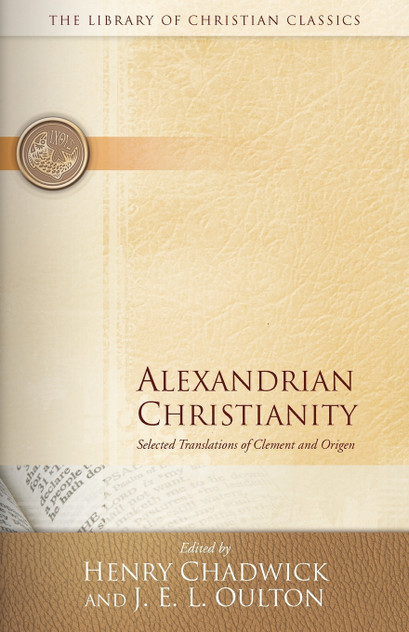 Alexandrian Christianity Alexandrian Christianity