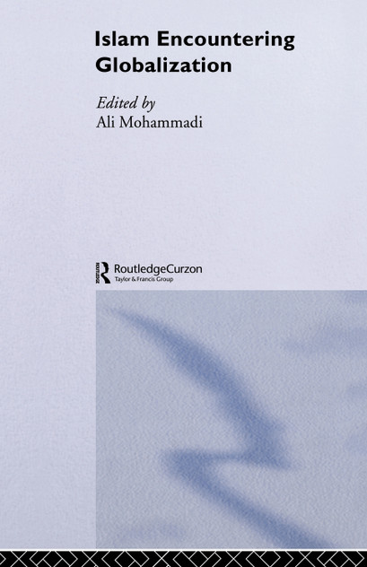 Islam Encountering Globalisation Islam Encountering Globalisation