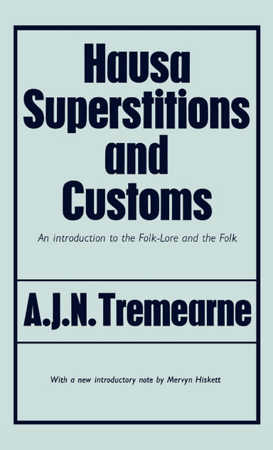 Hausa Superstitions and Customs