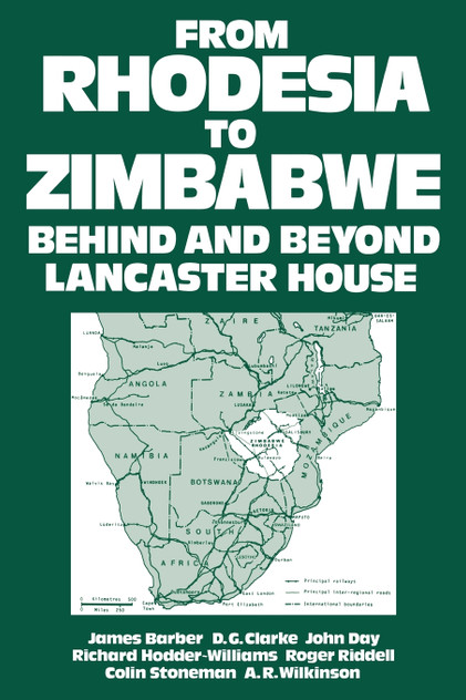 From Rhodesia to Zimbabwe From Rhodesia to Zimbabwe