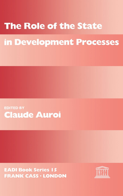 The Role of the State in Development Processes The Role of the State in Development Processes