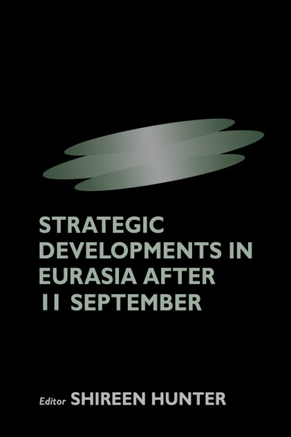 Strategic Developments in Eurasia After 11 September