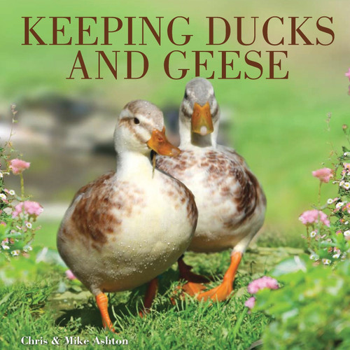 Keeping Ducks & Geese Keeping Ducks & Geese