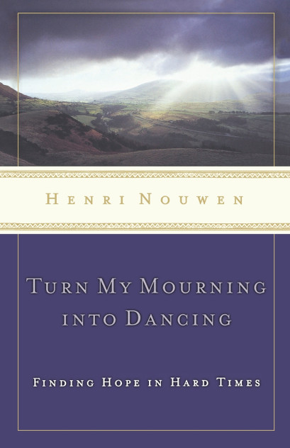 Turn My Mourning Into Dancing Turn My Mourning Into Dancing