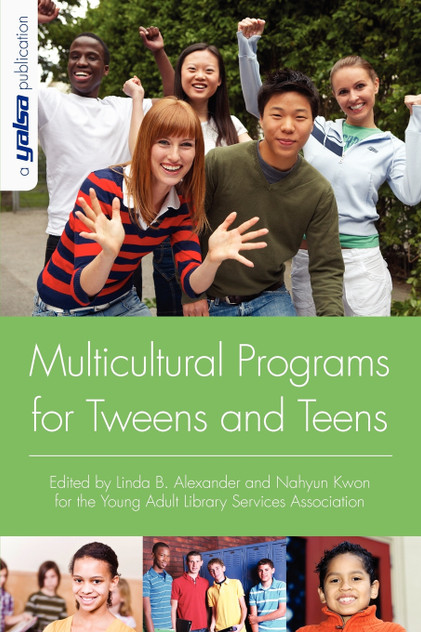 Multicultural Programs for Tweens and Teens Multicultural Programs for Tweens and Teens