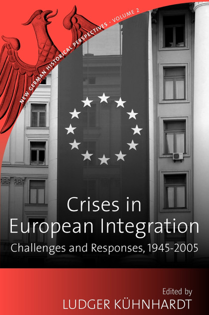 Crises in European Integration Crises in European Integration