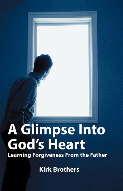 A Glimpse Into God's Heart A Glimpse Into God's Heart
