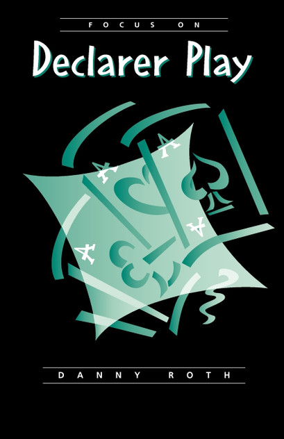 Focus on Declarer Play