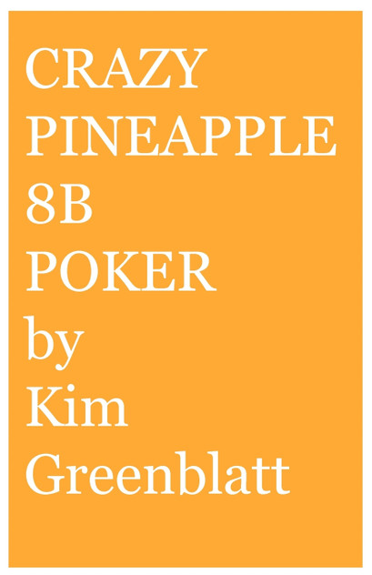 Crazy Pineapple 8b Poker