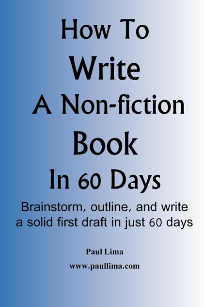 How to Write a Non-Fiction Book in 60 Days How to Write a Non-Fiction Book in 60 Days