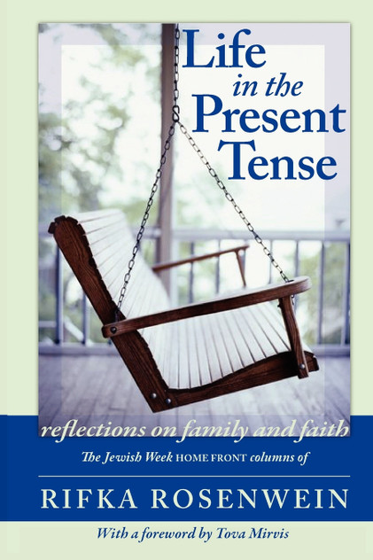 Life in the Present Tense Life in the Present Tense