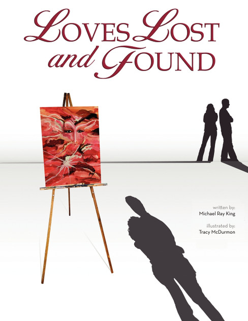 Loves Lost and Found Loves Lost and Found