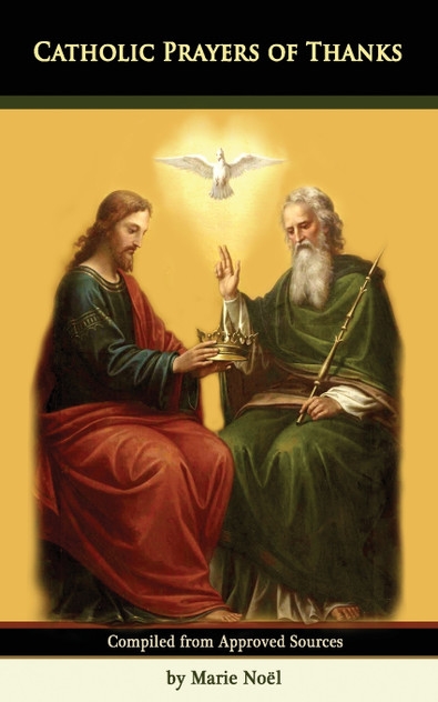 Catholic Prayers of Thanks Catholic Prayers of Thanks