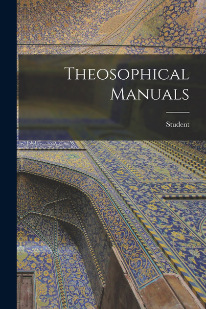 Theosophical Manuals Theosophical Manuals